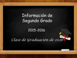 Informacion Escolar de Segundo Grado Bilingue 2015-2016