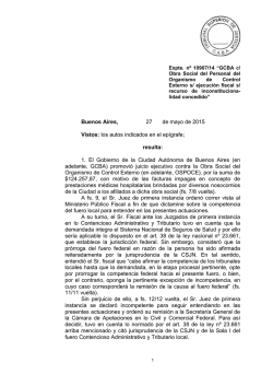 Buenos Aires, 27 de mayo de 2015 Vistos: los autos indicados en el
