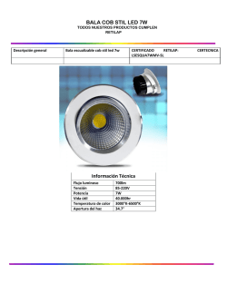 BALA COB STIL LED 7W Información Técnica