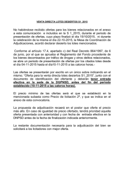 No habiéndose recibido ofertas para los bienes relacionados en el