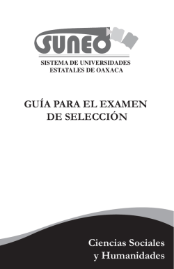 GUÍA PARA EL EXAMEN DE SELECCIÓN Ciencias Sociales y