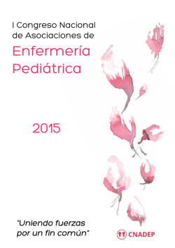 Enfermer&iacute;a Pedi&aacute;trica 2015 - I Congreso Nacional de Asociaciones