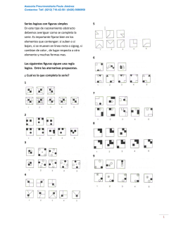 1 Series logicas con figuras simples En este tipo de razonamiento