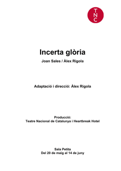 Incerta glòria - Teatre Nacional de Catalunya