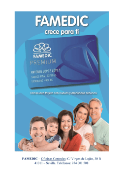 FAMEDIC – Oficinas Centrales: C/ Virgen de Luján, 30 B 41011