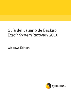Guía del usuario de Backup Exec™ System Recovery