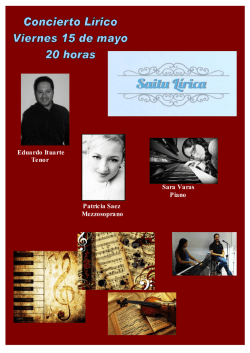 Eduardo Ituarte Tenor Sara Varas Piano Patricia Saez Mezzosoprano