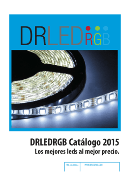 DRLEDRGB Catálogo 2015.indd - drledrgb.com Tiras Led RGB