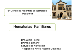 Hematurias hereditarias - Sociedad Argentina de Pediatría