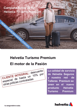 Helvetia Turismo Premium El motor de la Pasión