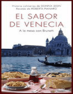 El sabor de Venecia – A la mesa con Brunetti