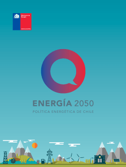 ENERGÍA 2050 Política Energética de Chile