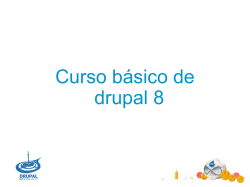 Drupal 8 - DrupalCamp México
