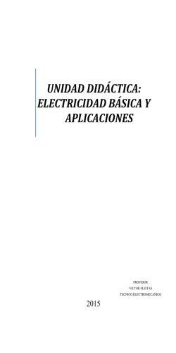 UNIDAD DIDÁCTICA: ELECTRICIDAD BÁSICAY