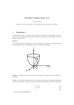 Mecánica Clásica Tarea # 6 1. Problema 1