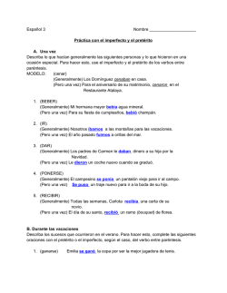 Pr&aacute;ctica con el imperfecto y el pret&eacute;rito A. Una vez Describa