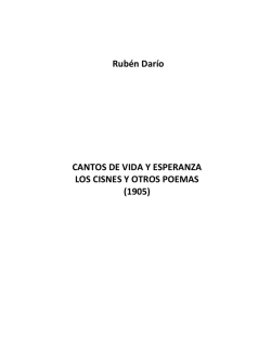 Rubén Darío CANTOS DE VIDA Y ESPERANZA