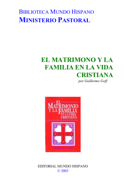 El Matrimono y la Familia en la Vida Cristiana