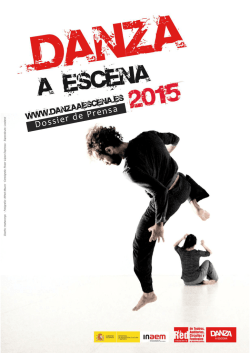 Dossier de Prensa DANZA A ESCENA 2015