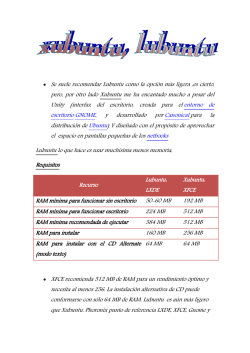 • Se suele recomendar Lubuntu como la opción