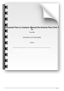 Actuando Para La Camara: Manual De Actores Para Cine Y Tv
