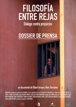 El documental - Filosofia a la pres&oacute;. MediaproCine.