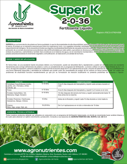 FICHA TECNICA SUPER K.cdr - Agronutrientes del Norte SA de CV