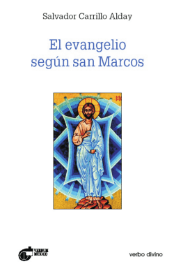 Carrillo Alday Salvador – El Evangelio Segun San Marcos