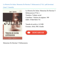 La Historia De Julian: Memorias De Heroina Y Delincuencia (2ª Ed. )