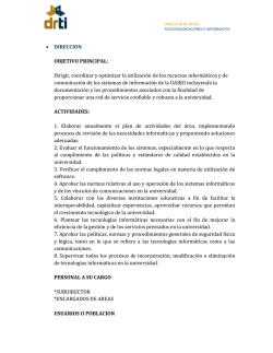 • DIRECCION OBJETIVO PRINCIPAL: Dirigir, coordinar y optimizar