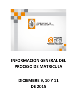 INFORMACION GENERAL DEL PROCESO DE MATRICULA