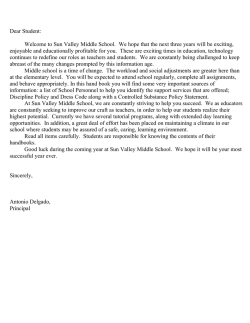 Dear Student: Welcome to Sun Valley Middle School. We hope that