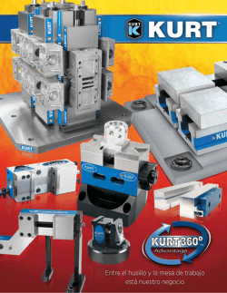 Kurt Workholding - Soluciones de Tecnología de Avanzada One Stop