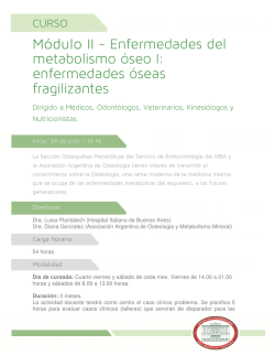 Módulo II - Enfermedades del metabolismo óseo I: enfermedades
