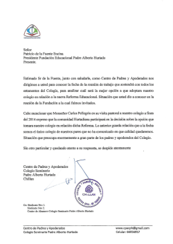 Señor Patricio de la Fuente Encina Presidente Fundación
