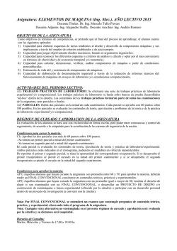 Asignatura: ELEMENTOS DE MAQUINA (Ing. Mec.). A&Ntilde;O LECTIVO