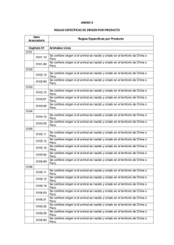 ANEXO 4 REGLAS ESPECÍFICAS DE ORIGEN POR PRODUCTO