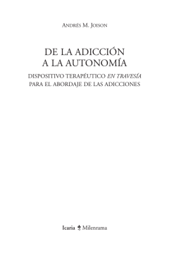 De la adiccion a la autonomia