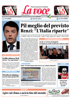 Pil meglio del previsto