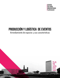 producción y logística de eventos - Centro Cultural Universitario