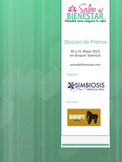 Dossier de Prensa - Festival Salon del Bienestar en Bioparc Valencia