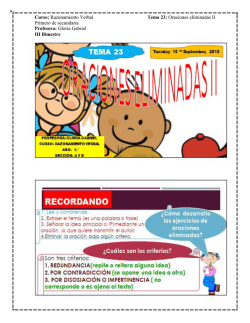 Curso: Razonamiento Verbal Tema 23: Oraciones eliminadas II