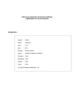 Informe de solicitudes de Proceso Unificado adjudicadas en el