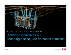 Bushing Capacitivas A.T. Tecnología seca, uso en zonas sísmicas