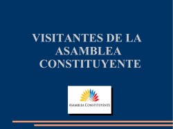 VISITANTES DE LA ASAMBLEA CONSTITUYENTE