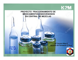 central de mezclas: proyecto fraccionamiento de medicamentos ev