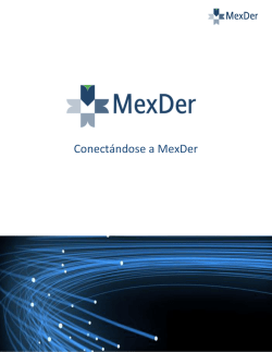 Conectándose a MexDer - Mercado Mexicano de Derivados