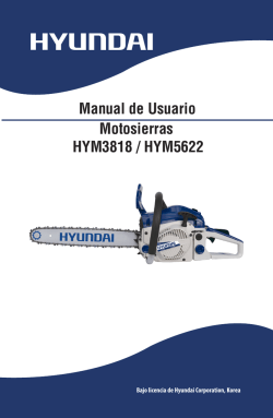 Manual de Usuario Motosierras HYM3818 / HYM5622