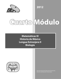 2012 Matemáticas III Historia de México Lengua Extranjera II Biología