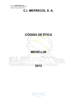 C.I. MEPRECOL S. A. CÓDIGO DE ÉTICA MEDELLIN 2012